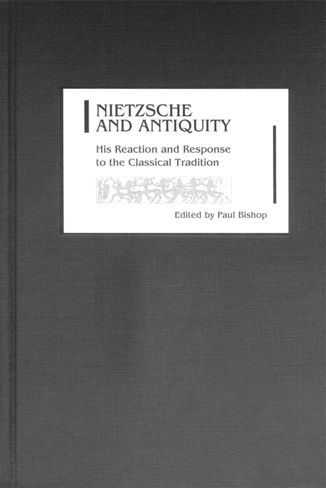 Nietzsche and Antiquity