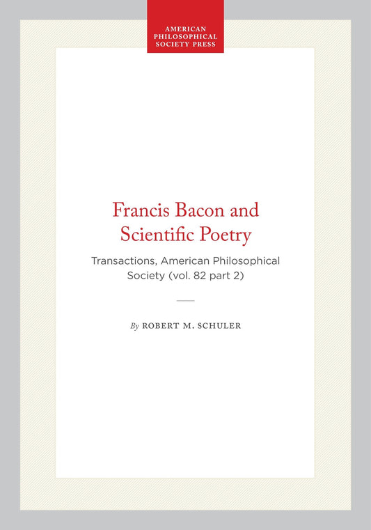Francis Bacon and Scientific Poetry