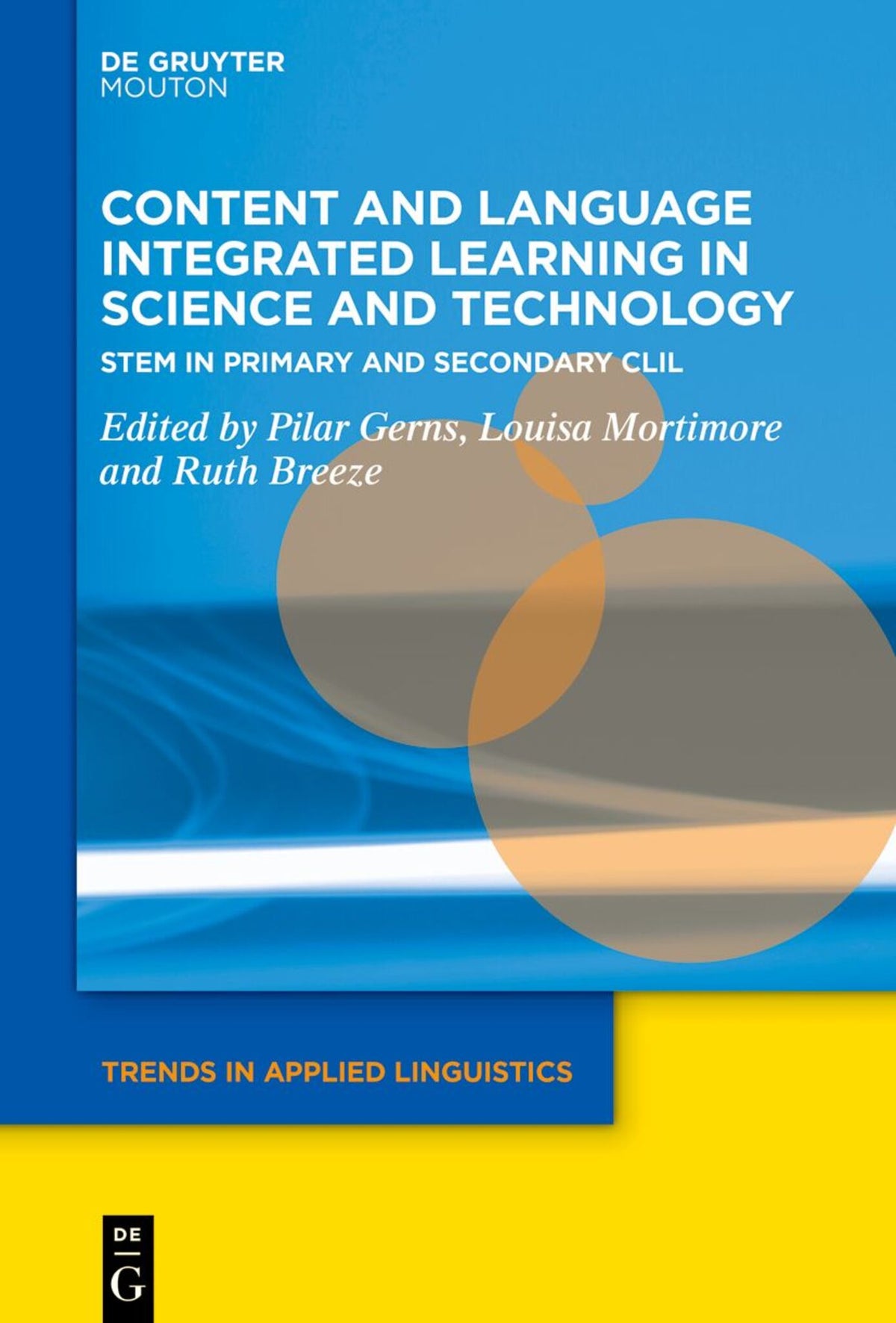 Content and Language Integrated Learning in Science and Technology