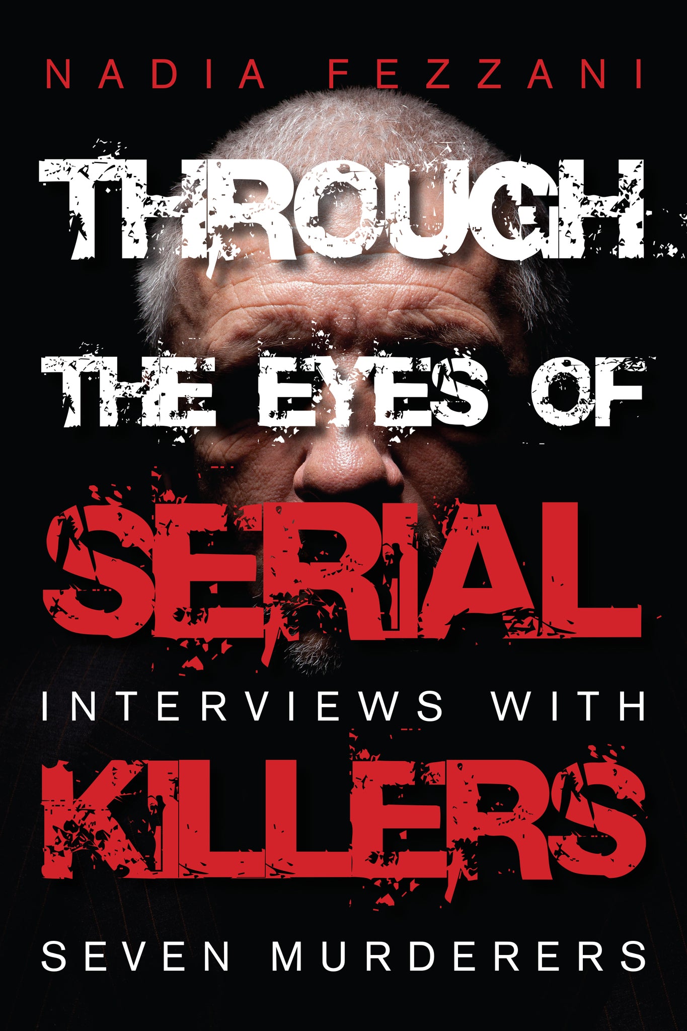 Cover image for Through the Eyes of Serial Killers ISBN 9781459724679