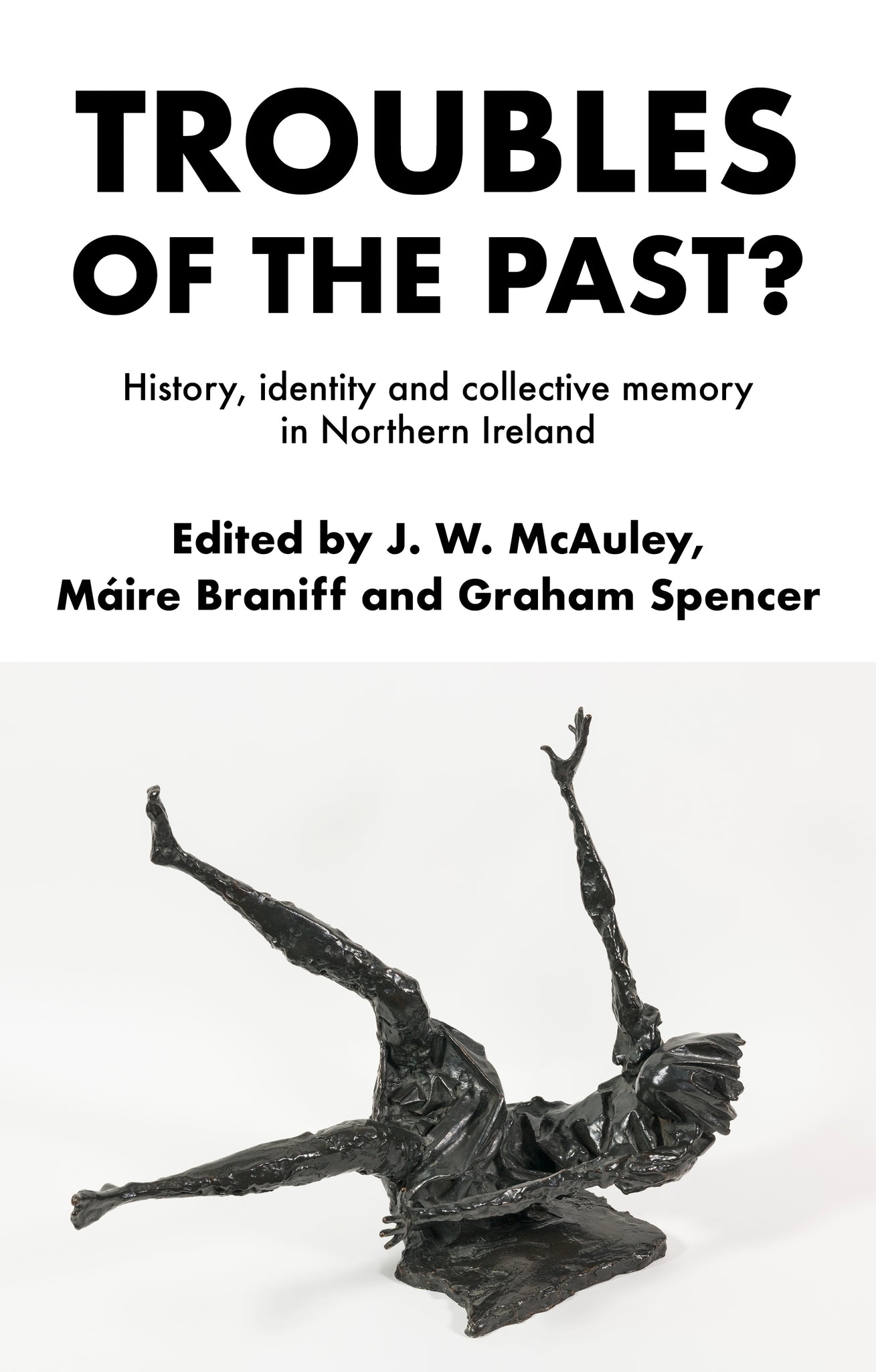 Cover image for Troubles of the past? ISBN 9781526154194