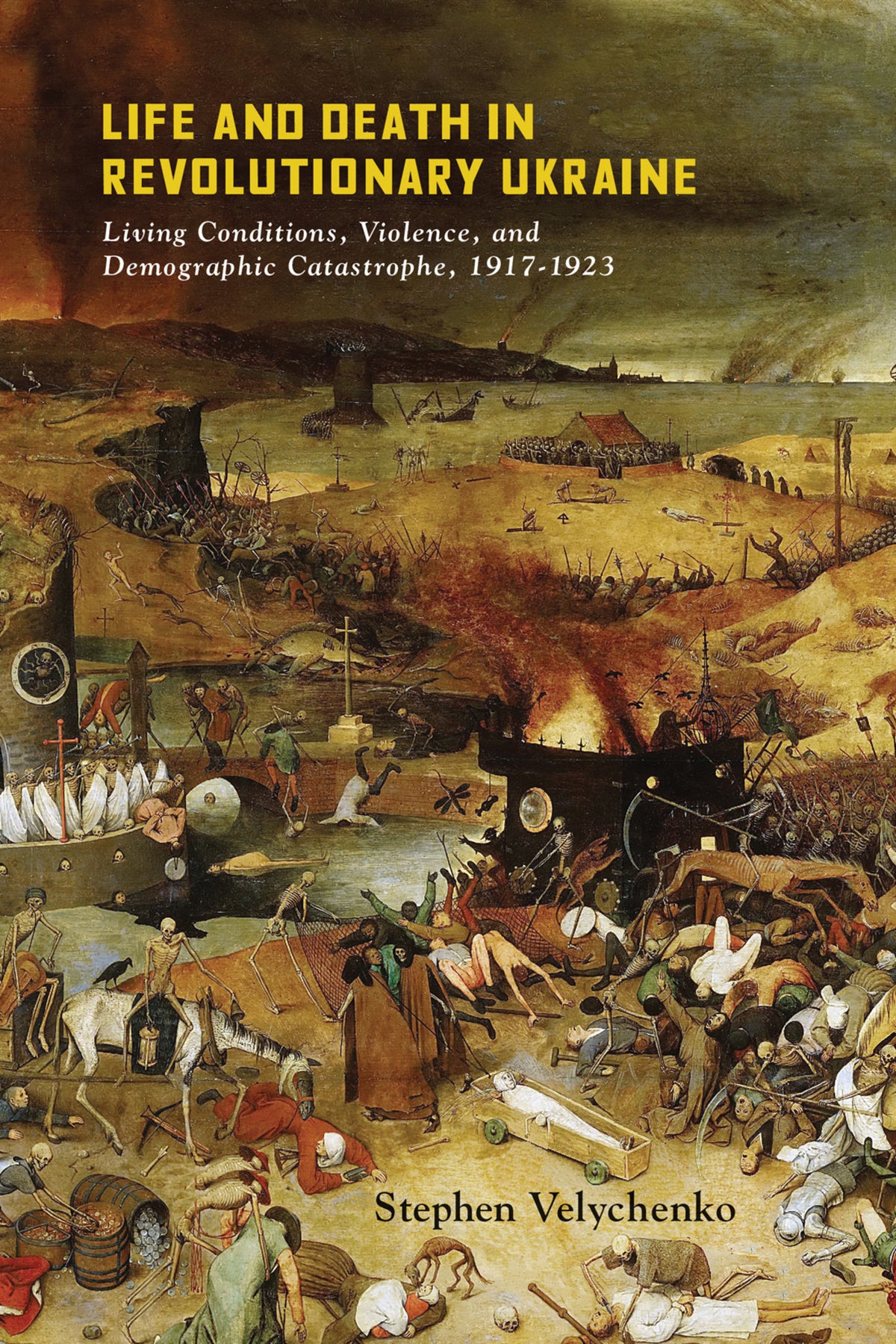 Cover image for Life and Death in Revolutionary Ukraine ISBN 9780228010296