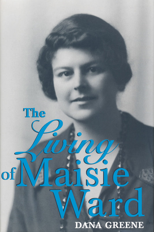 The Living Of Maisie Ward