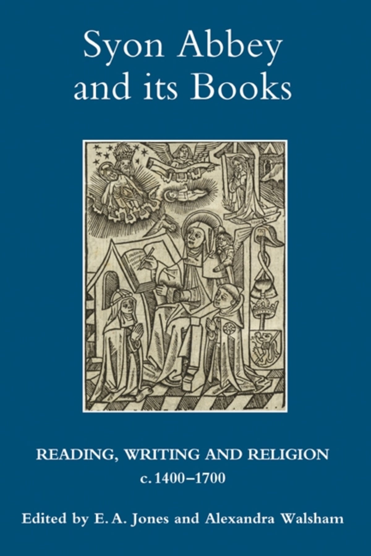 Cover image for Syon Abbey and its Books ISBN 9781843835479