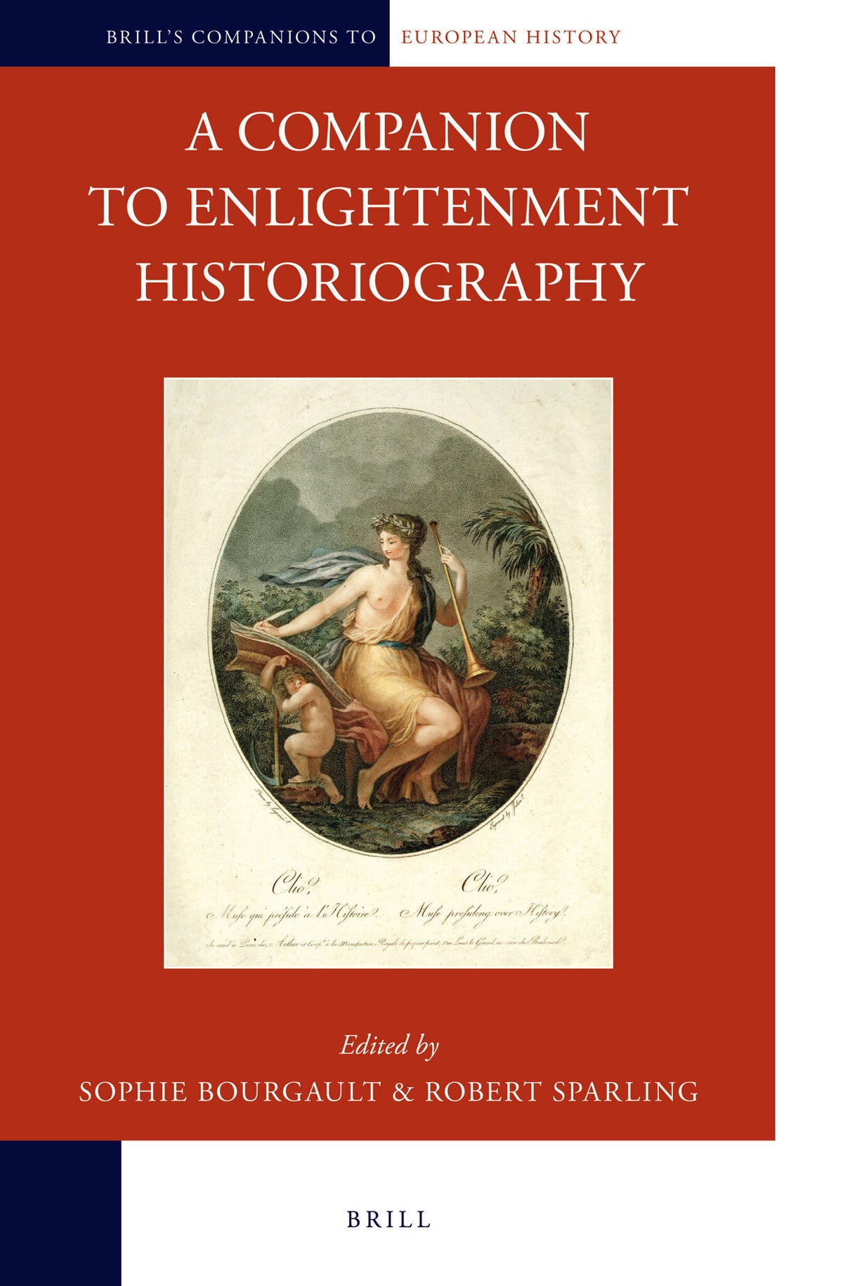 Cover image for A Companion to Enlightenment Historiography ISBN 9789004251854