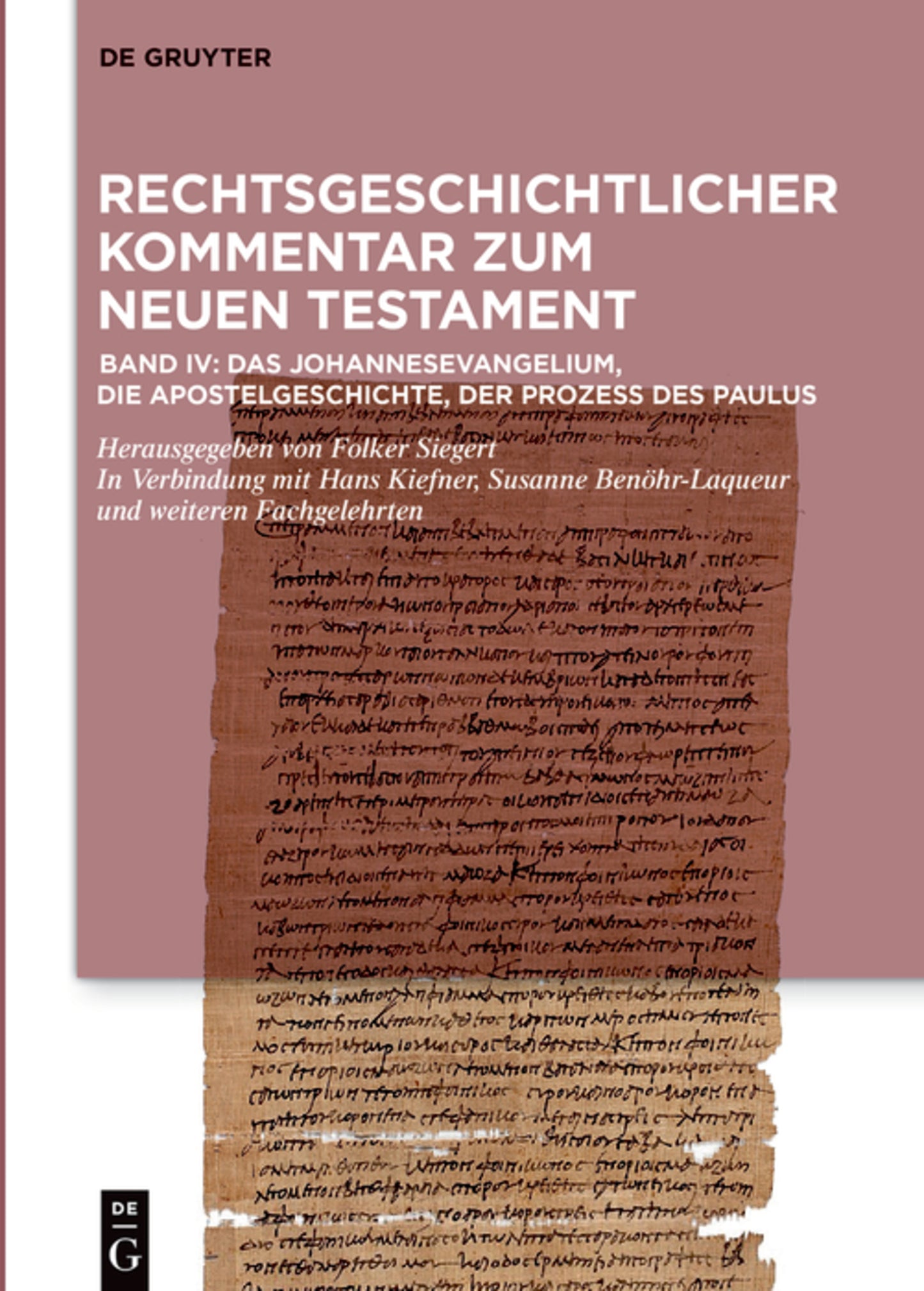 Das Johannesevangelium, die Apostelgeschichte, der Prozess des Paulus