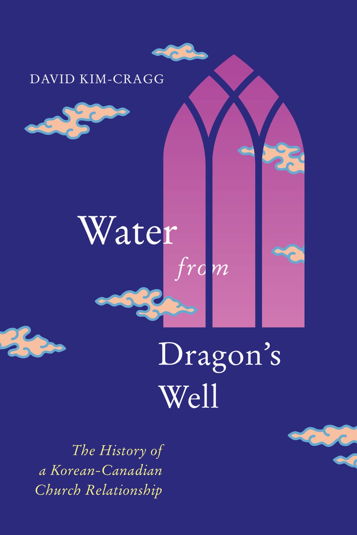 Cover image for Water from Dragon's Well ISBN 9780228013037