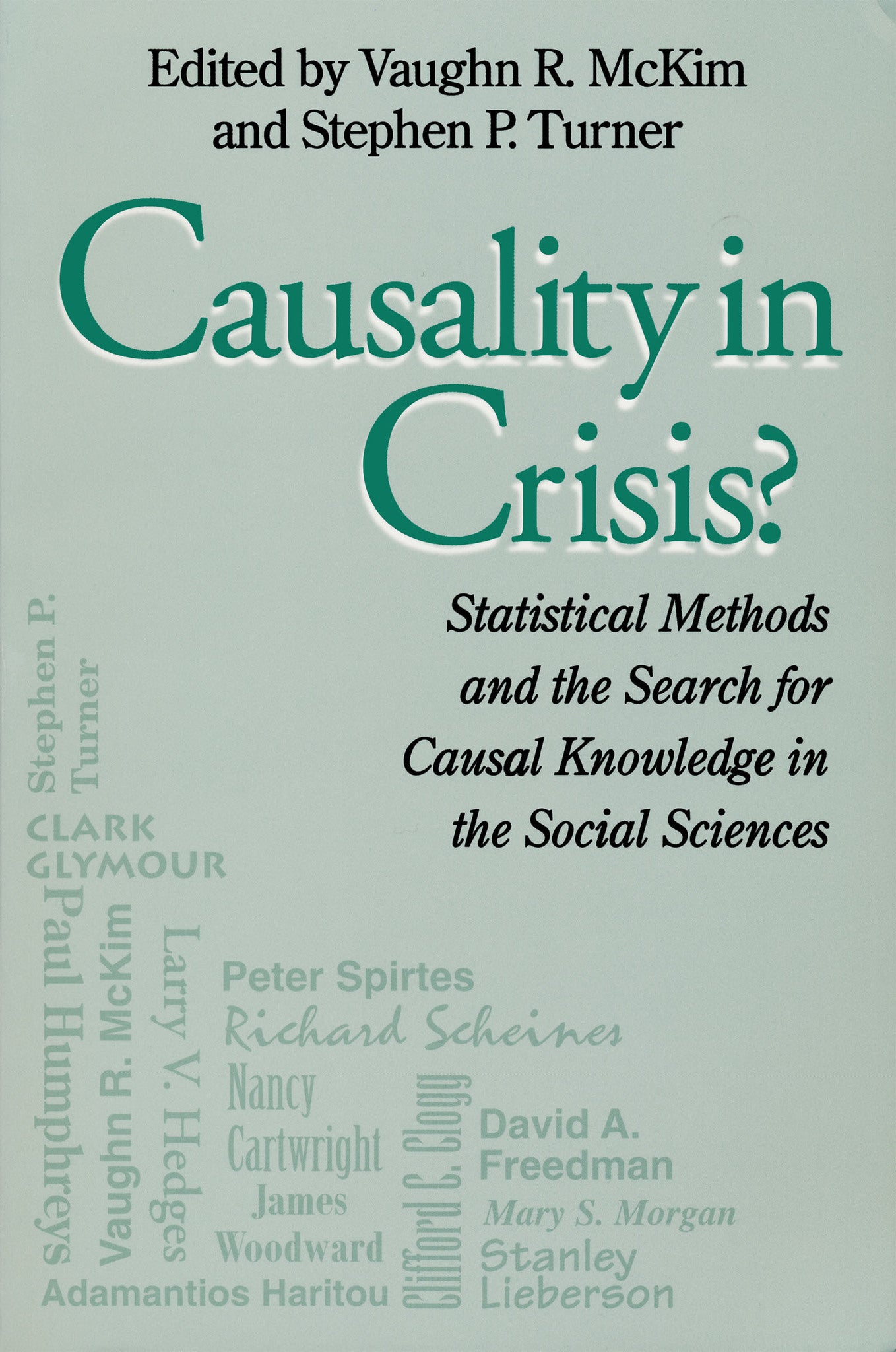 Causality In Crisis?