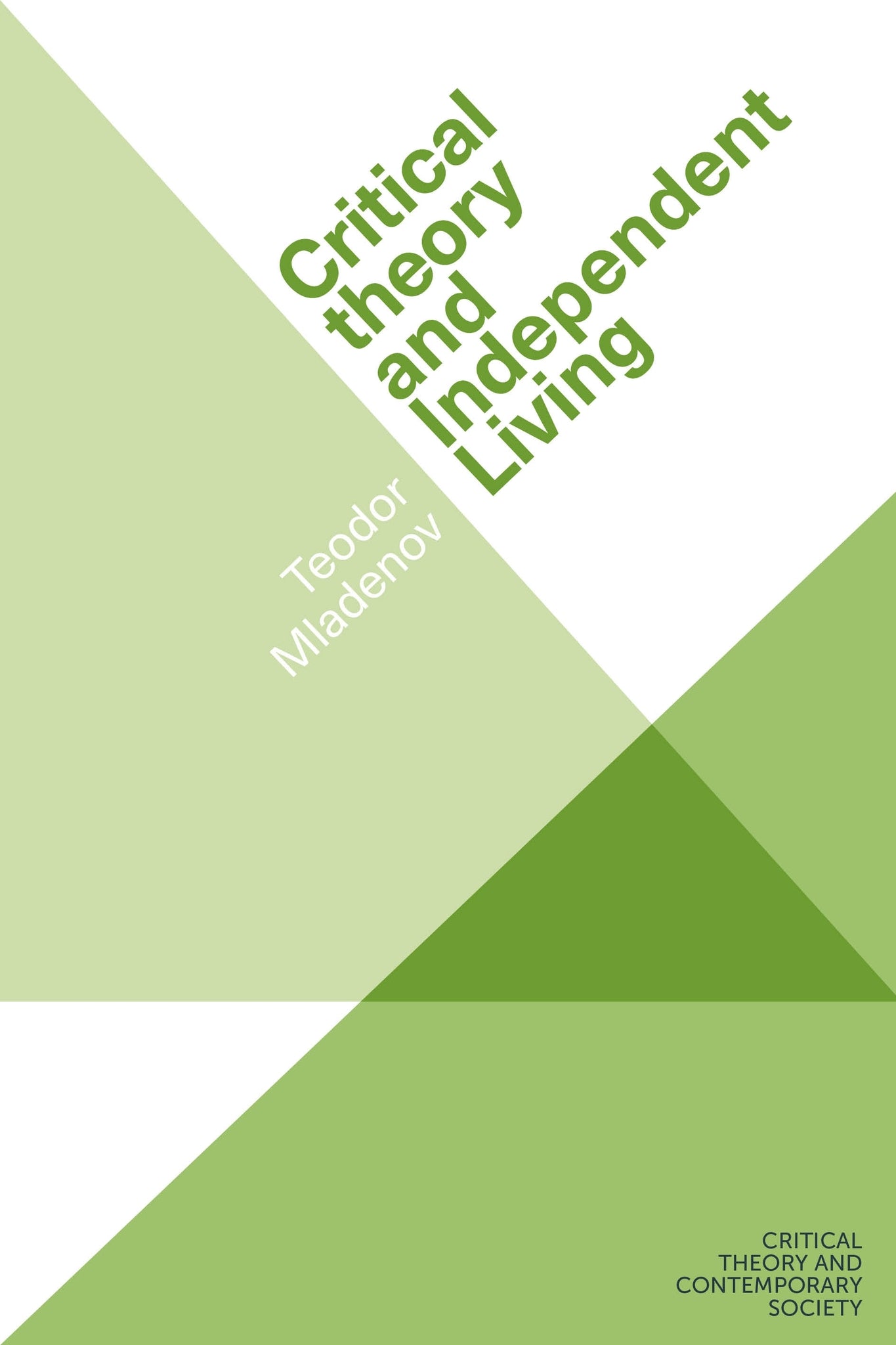 Cover image for Critical theory and Independent Living ISBN 9781807072643