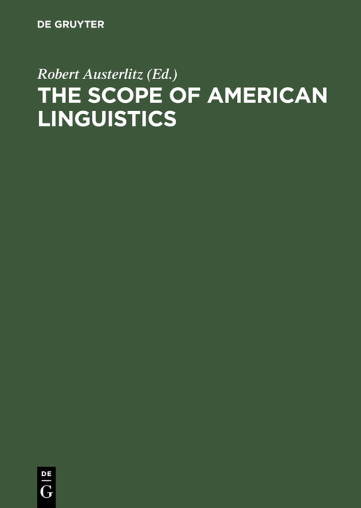 The Scope of American Linguistics