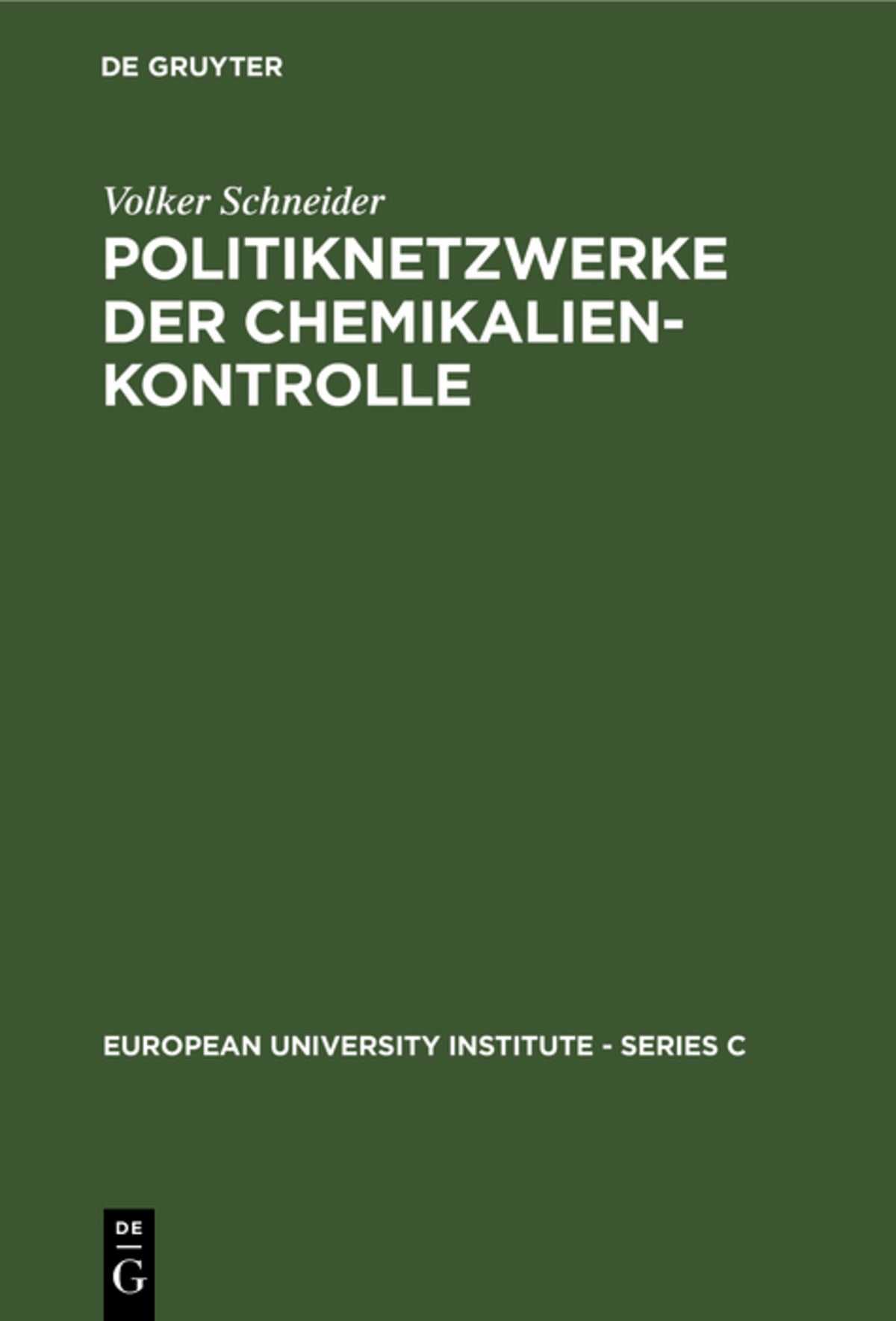 Cover image for Politiknetzwerke der Chemikalienkontrolle ISBN 9783110117196