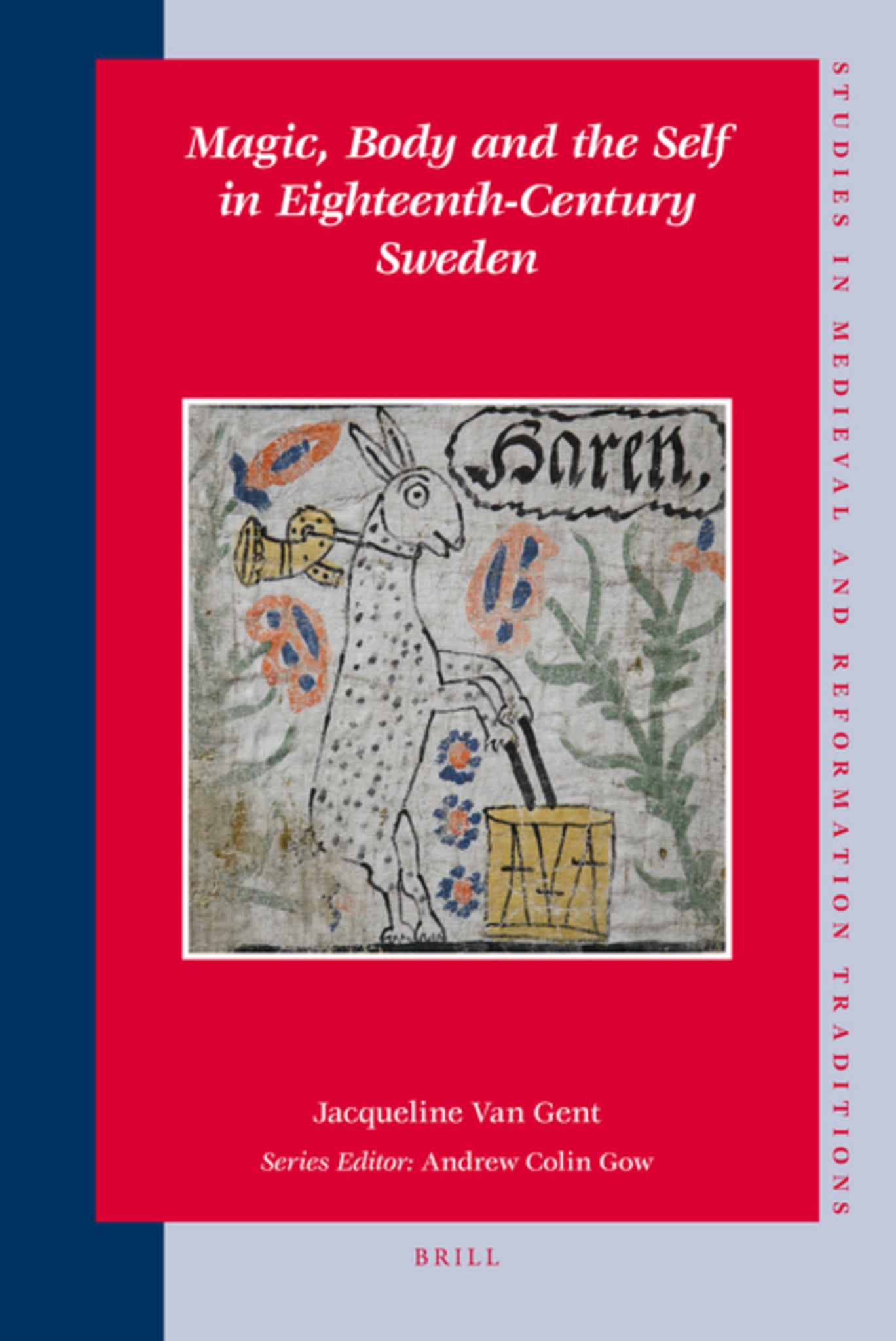 Magic, Body and the Self in Eighteenth-Century Sweden
