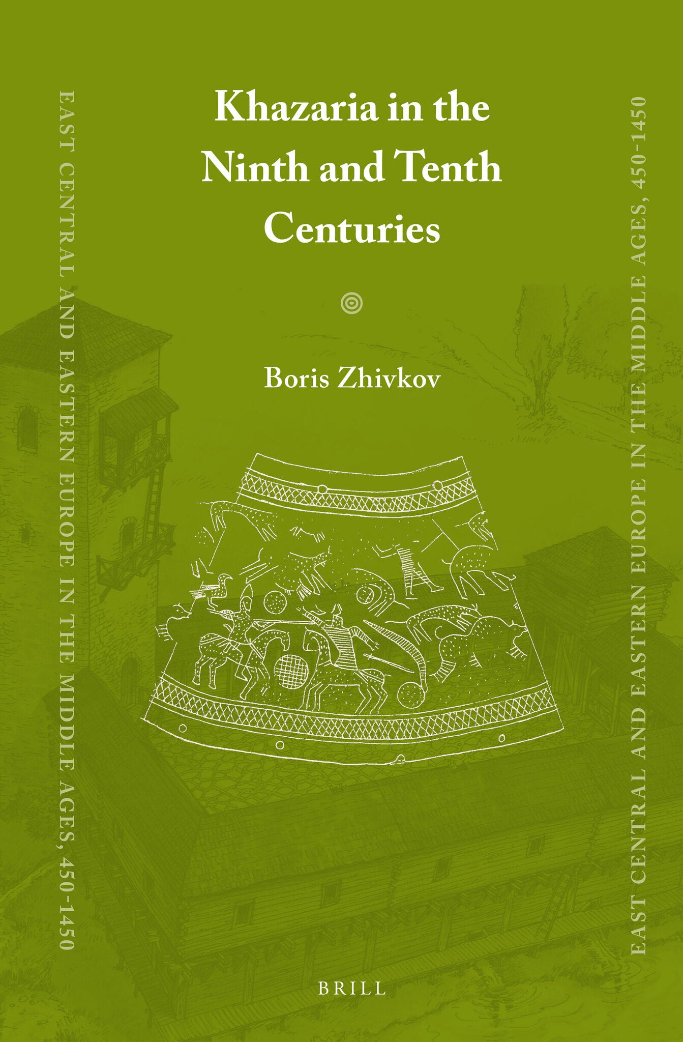 Cover image for Khazaria in the Ninth and Tenth Centuries ISBN 9789004293076
