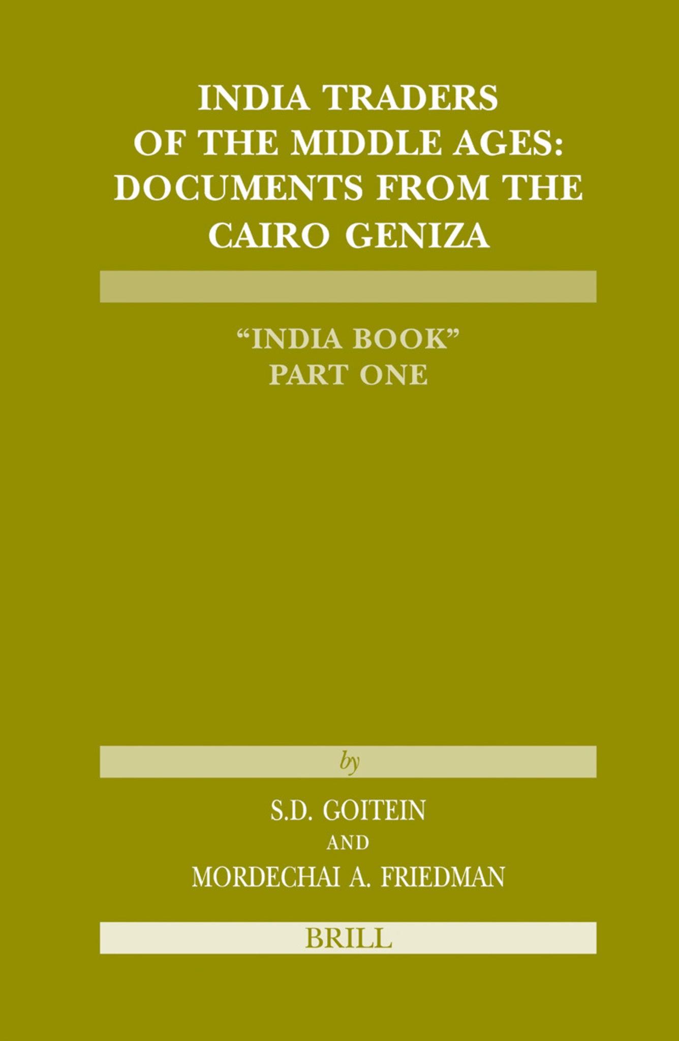 Cover image for India Traders of the Middle Ages ISBN 9789004154728