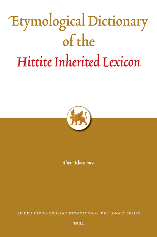 Etymological Dictionary of the Hittite Inherited Lexicon