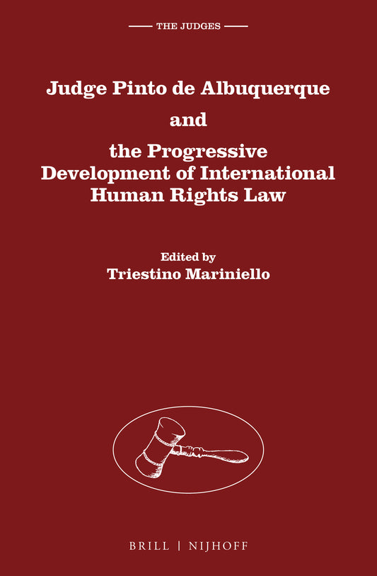 Judge Pinto de Albuquerque and the Progressive Development of International Human Rights Law