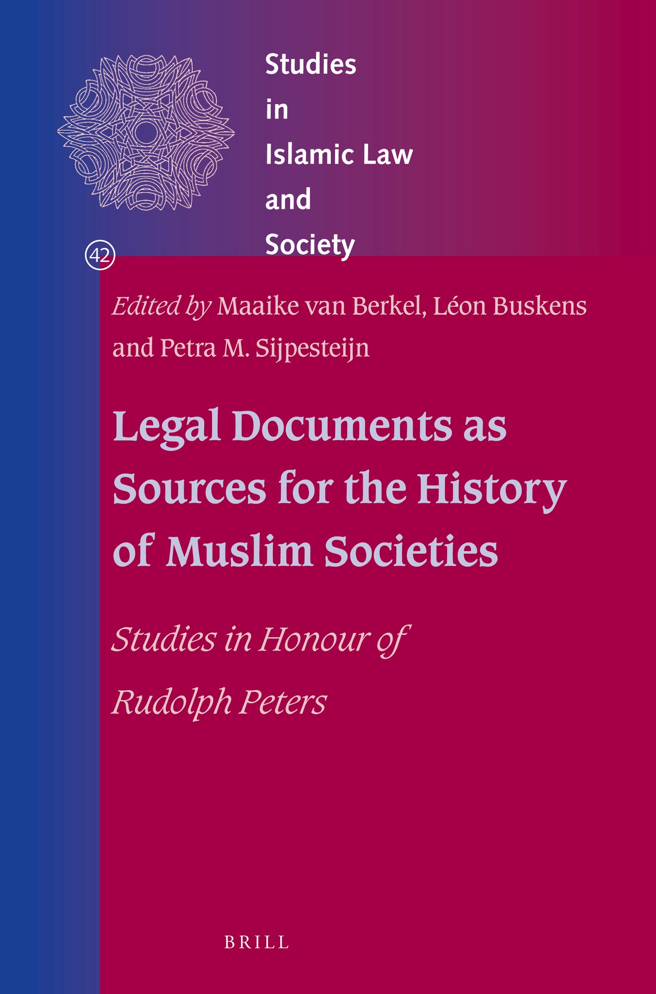 Legal Documents as Sources for the History of Muslim Societies