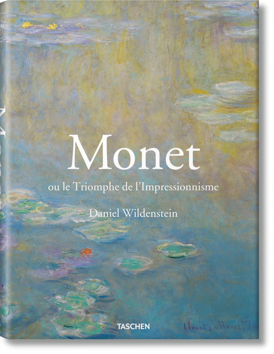 Monet ou le Triomphe de l'Impressionnisme