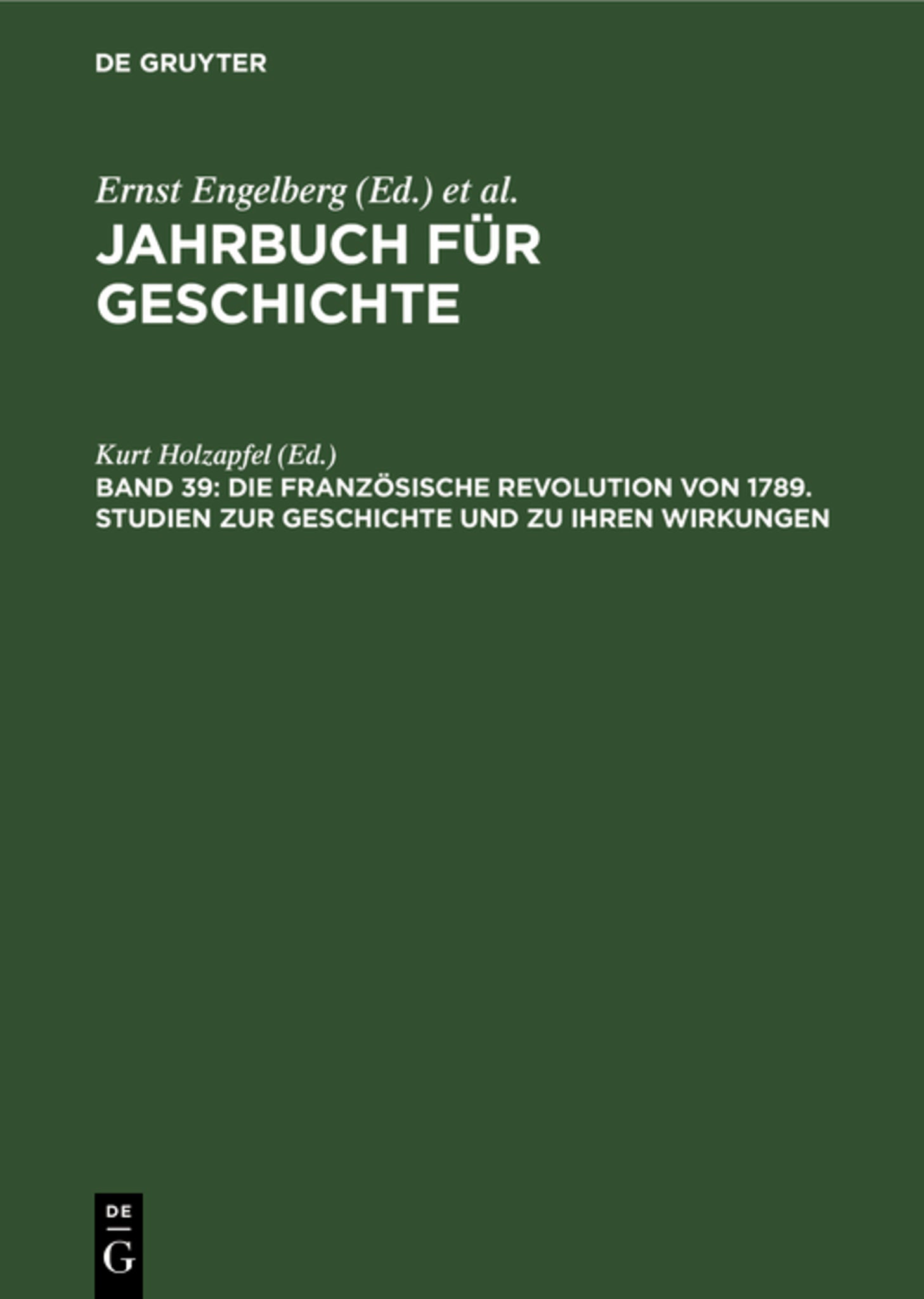 Die Französische Revolution von 1789. Studien zur Geschichte und zu ihren Wirkungen