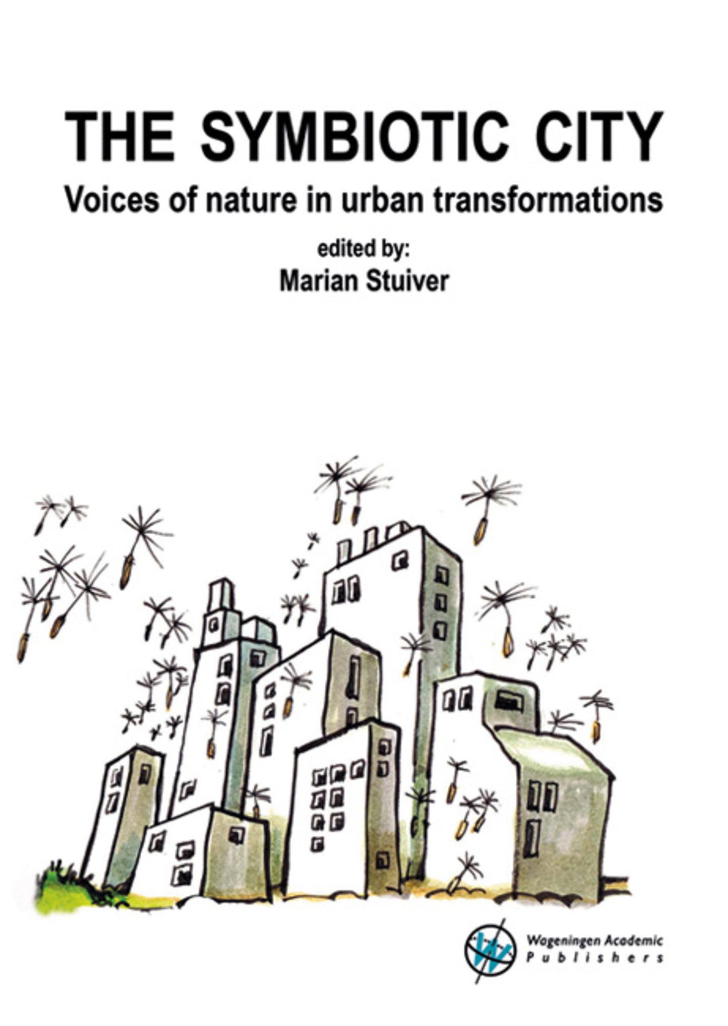 The symbiotic city
