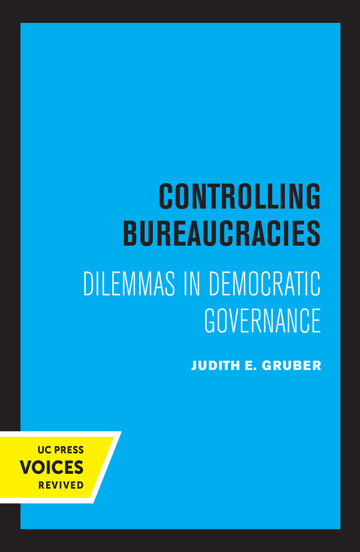 Cover image for Controlling Bureaucracies ISBN 9780520369436