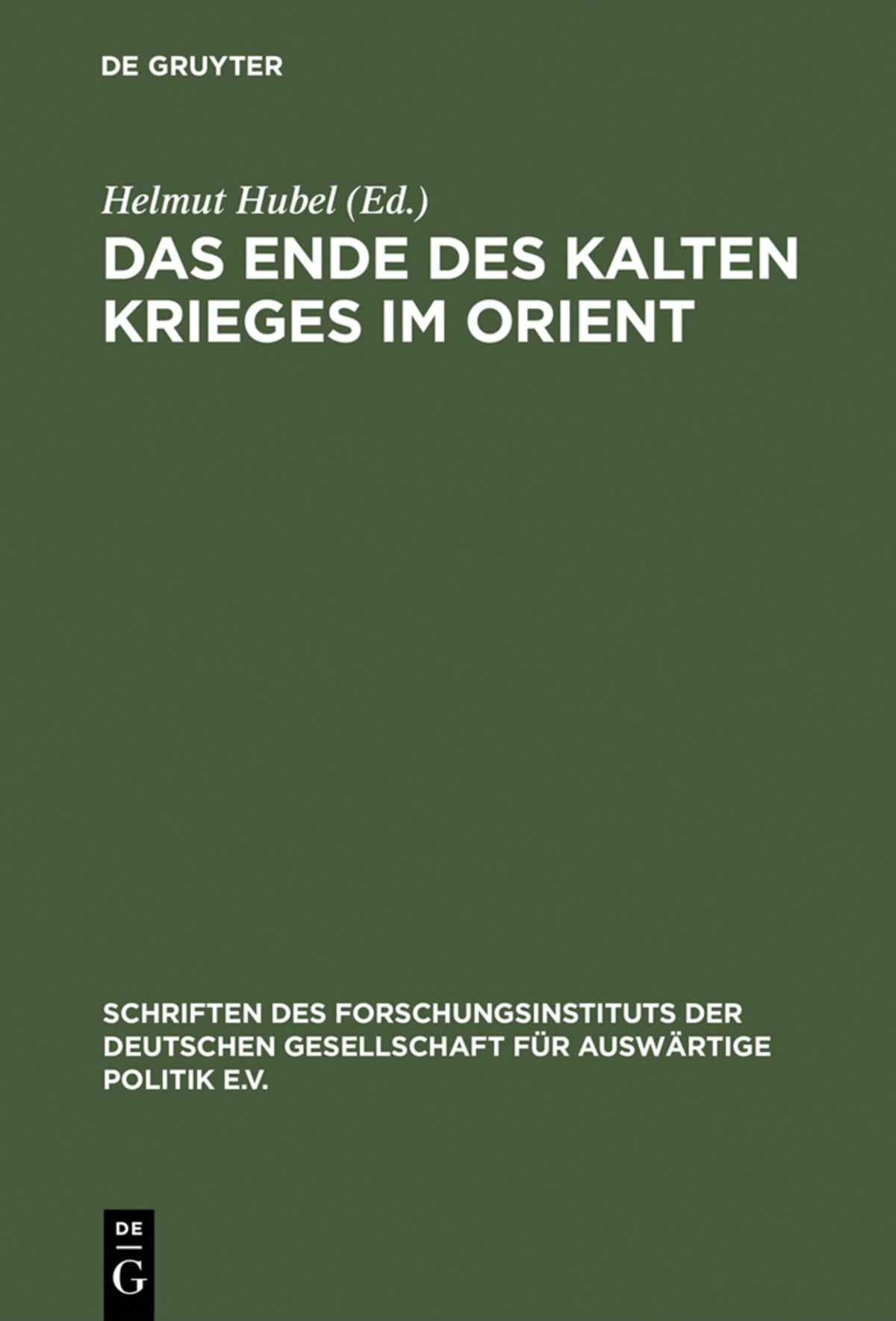 Das Ende des Kalten Krieges im Orient