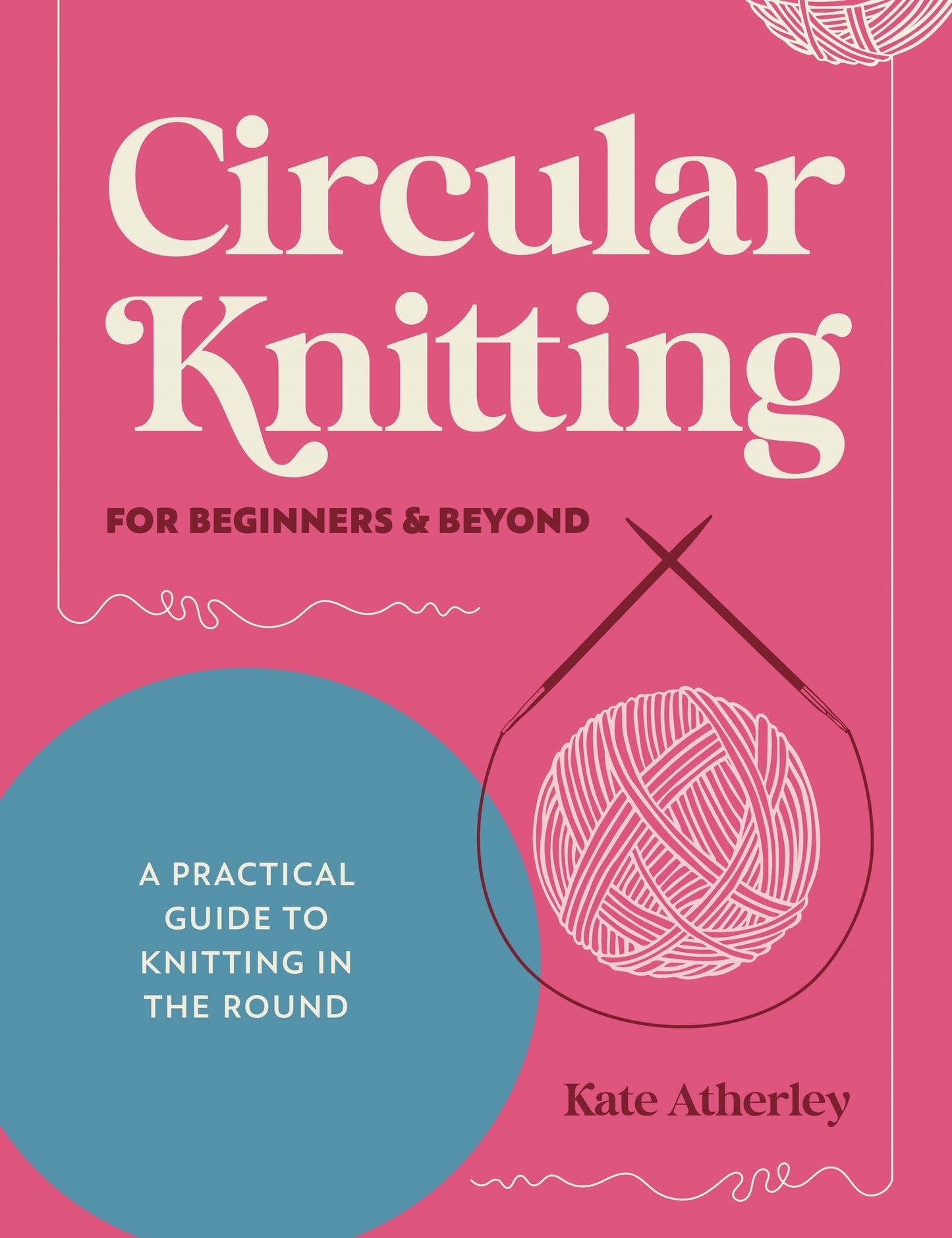 Circular Knitting For Beginners & Beyond