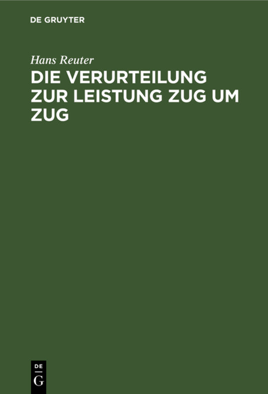 Die Verurteilung zur Leistung Zug um Zug