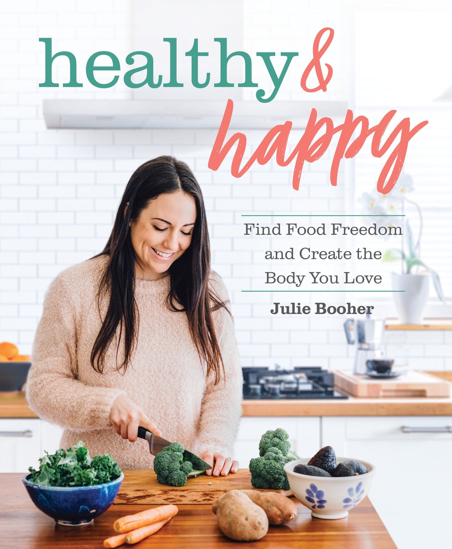 Cover image for Healthy & Happy ISBN 9781628604283