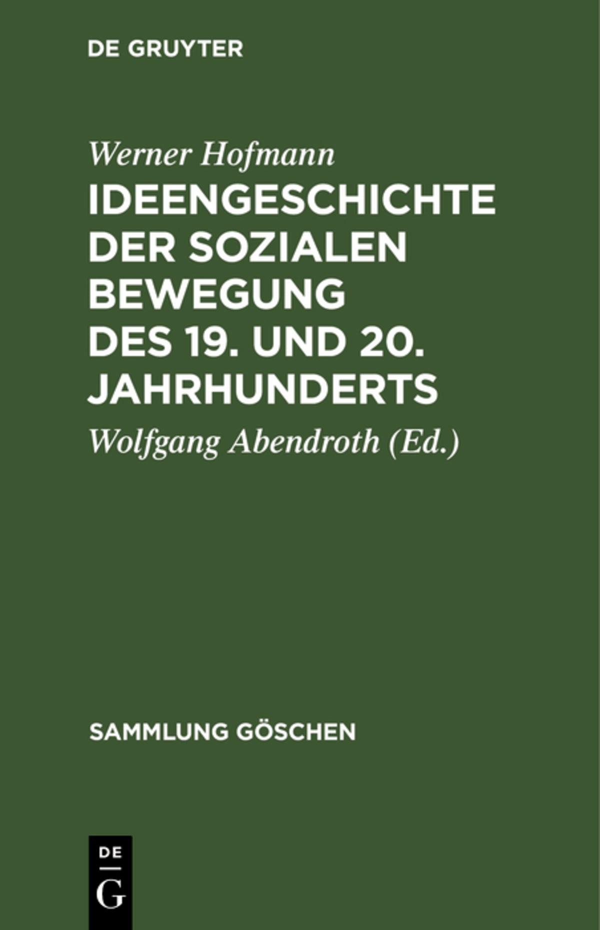 Cover image for Ideengeschichte der sozialen Bewegung des 19. und 20. Jahrhunderts ISBN 9783111012148