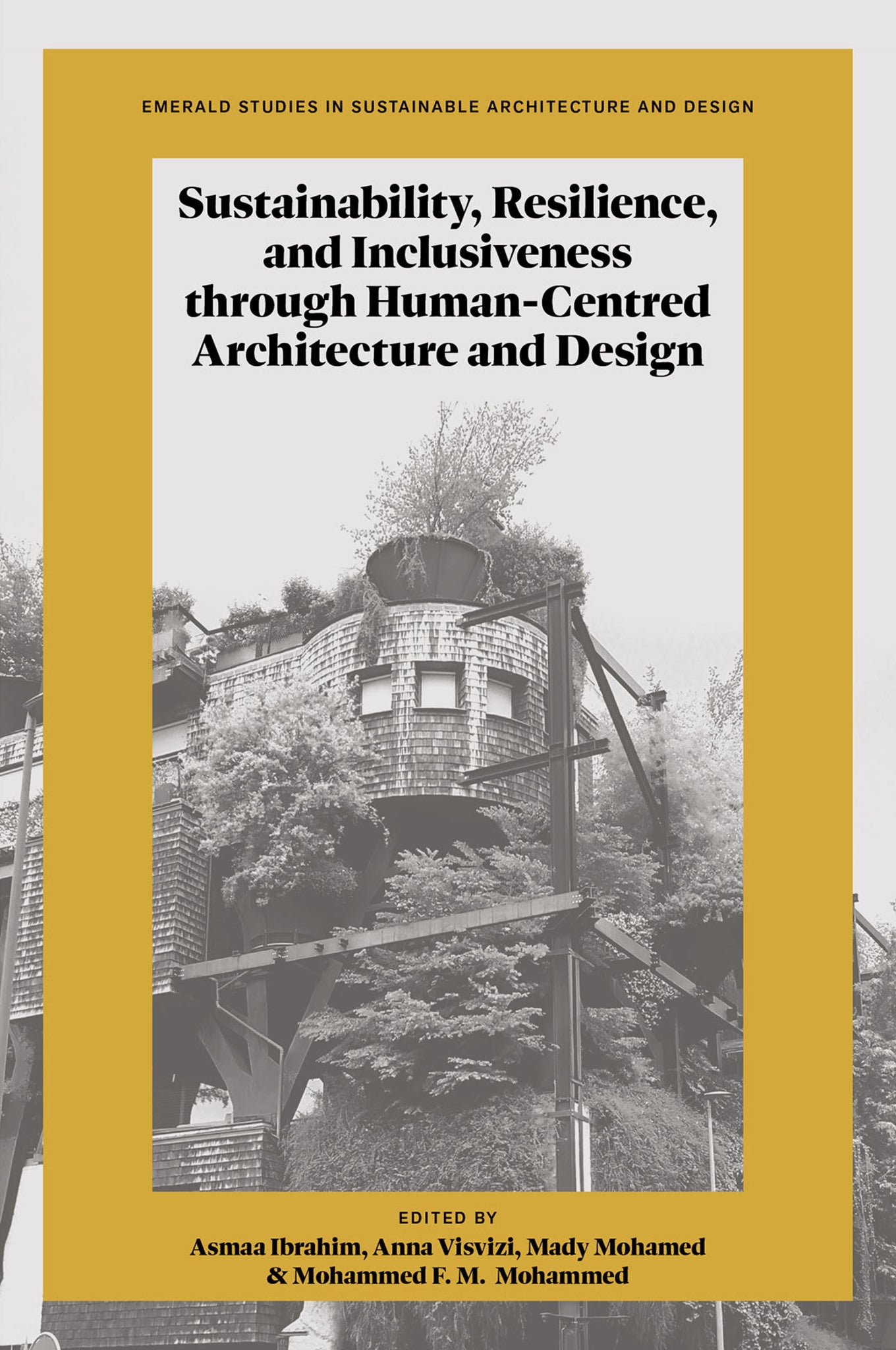 Sustainability, Resilience, and Inclusiveness through Human-Centred Architecture and Design