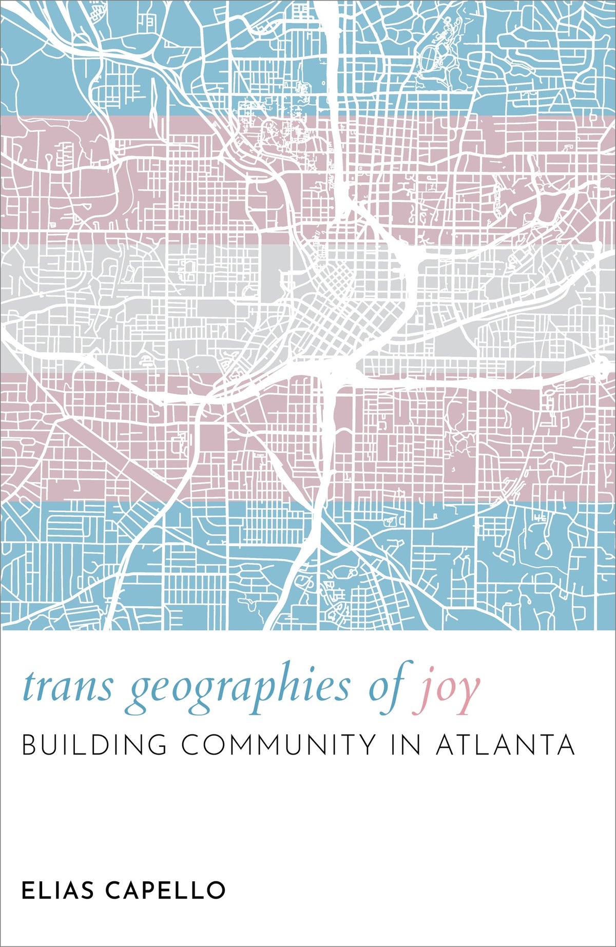 Trans Geographies of Joy