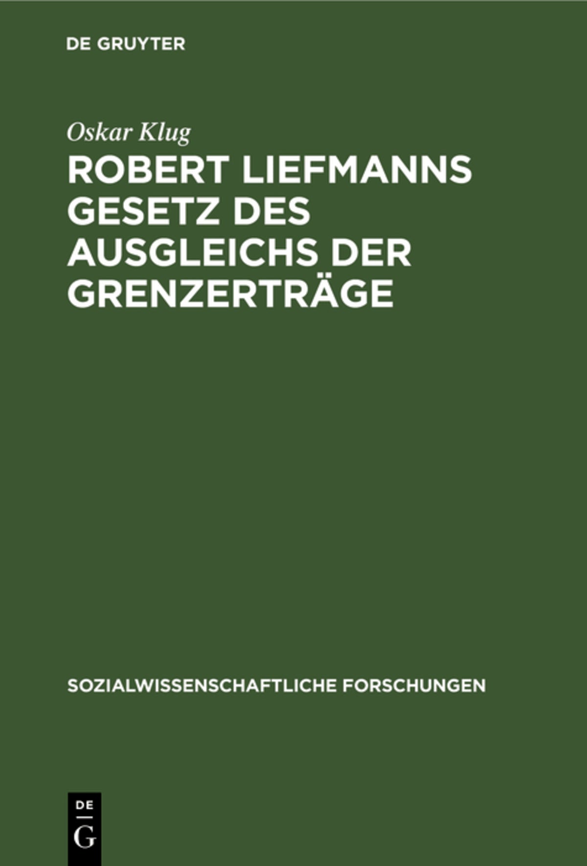 Cover image for Robert Liefmanns Gesetz des Ausgleichs der Grenzerträge ISBN 9783111256276