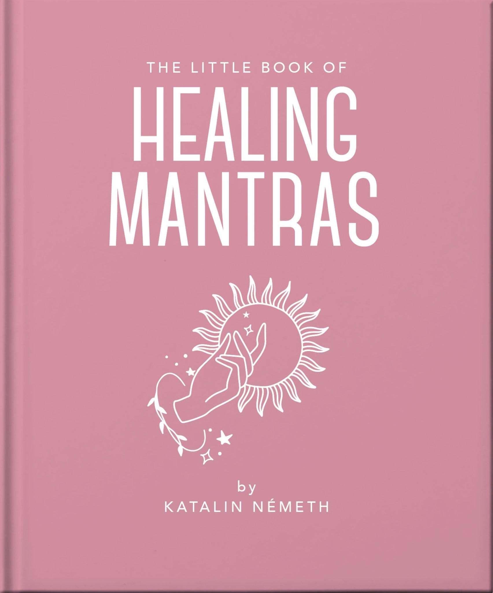 The Little Book of Healing Mantras