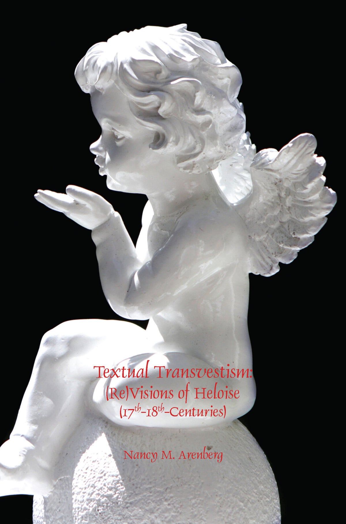 Cover image for Textual Transvestism: (Re)Visions of Heloise (17th-18th-Centuries) ISBN 9789042039056