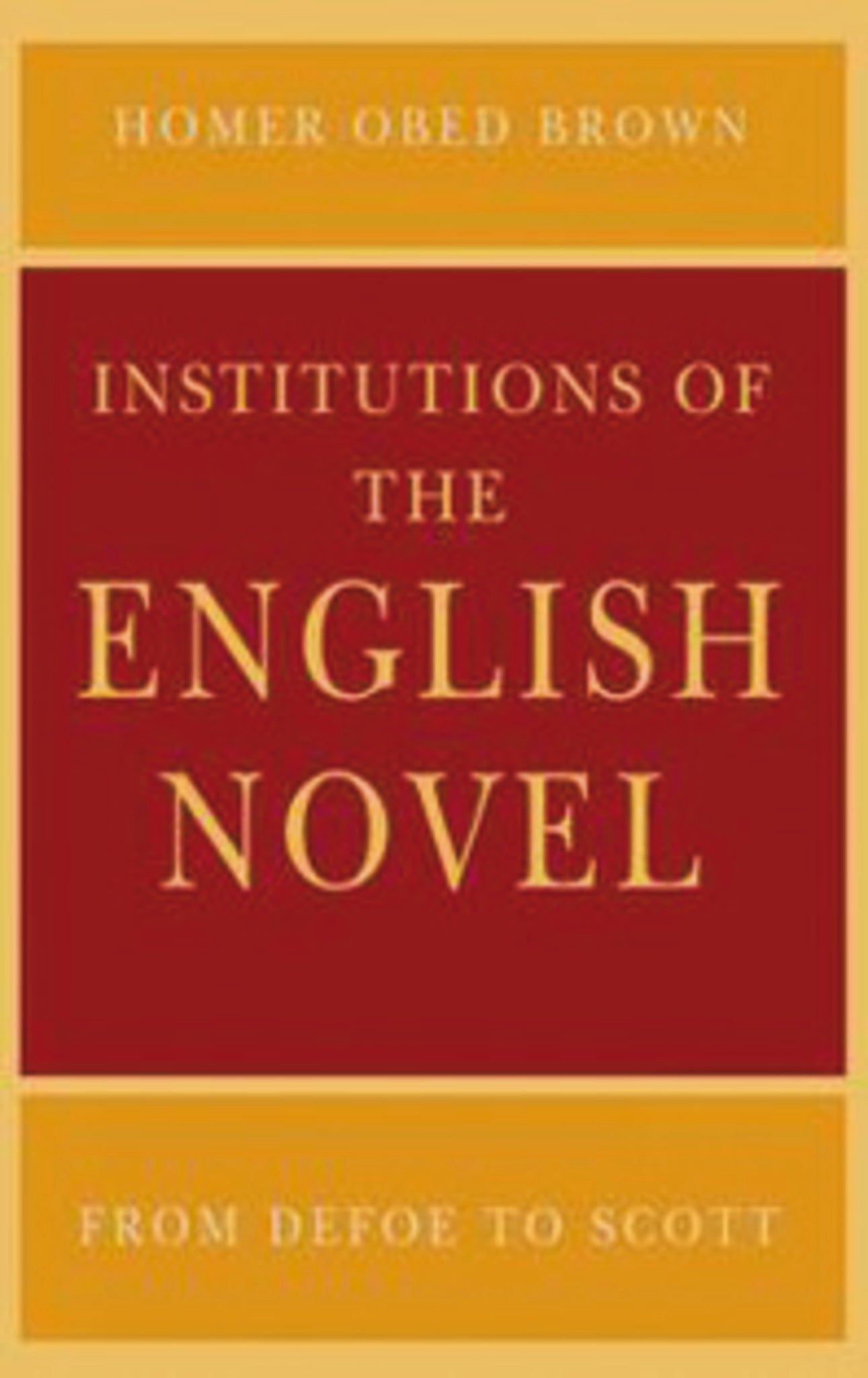 Institutions of the English Novel