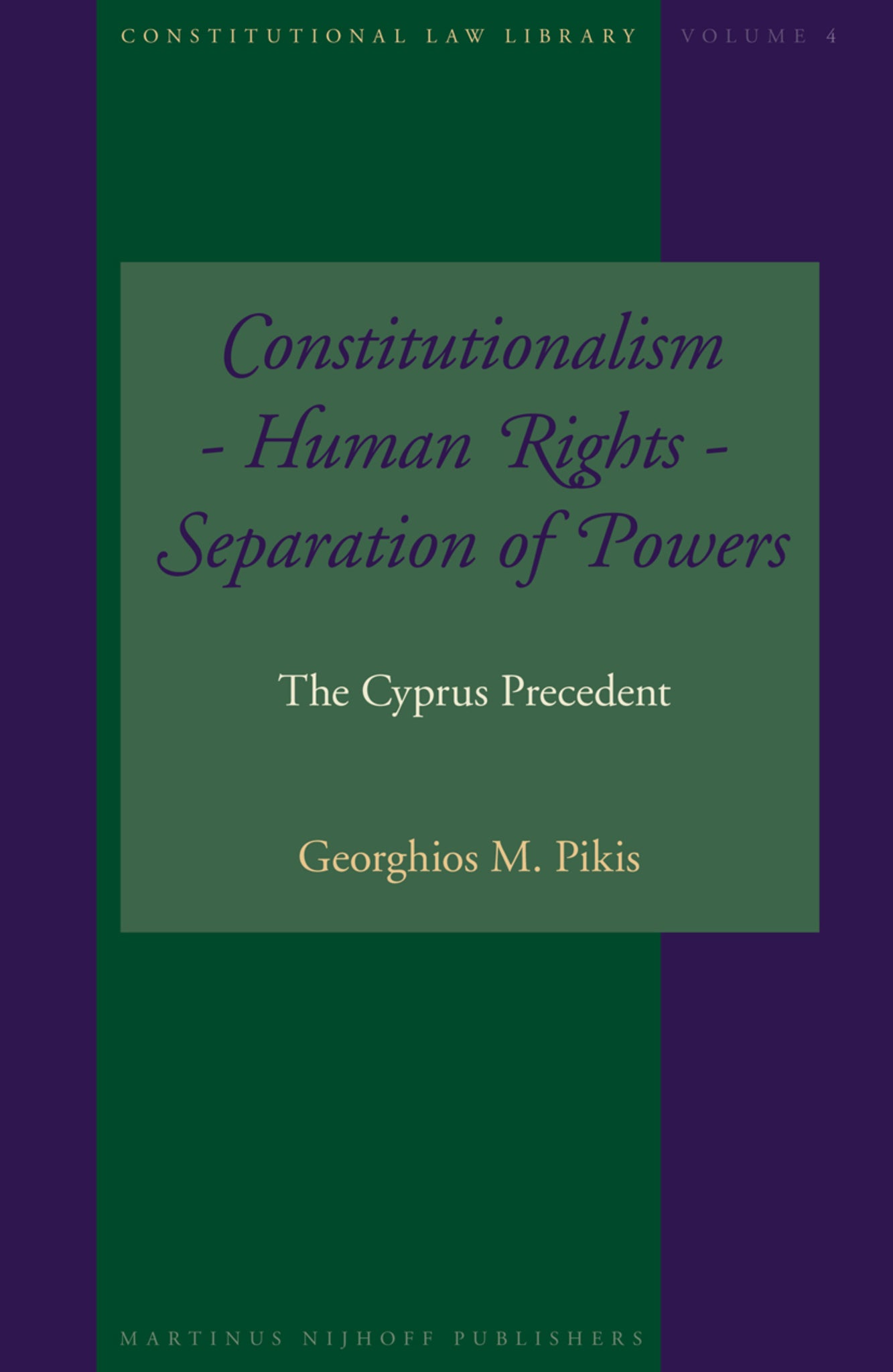 Constitutionalism - Human Rights - Separation of Powers