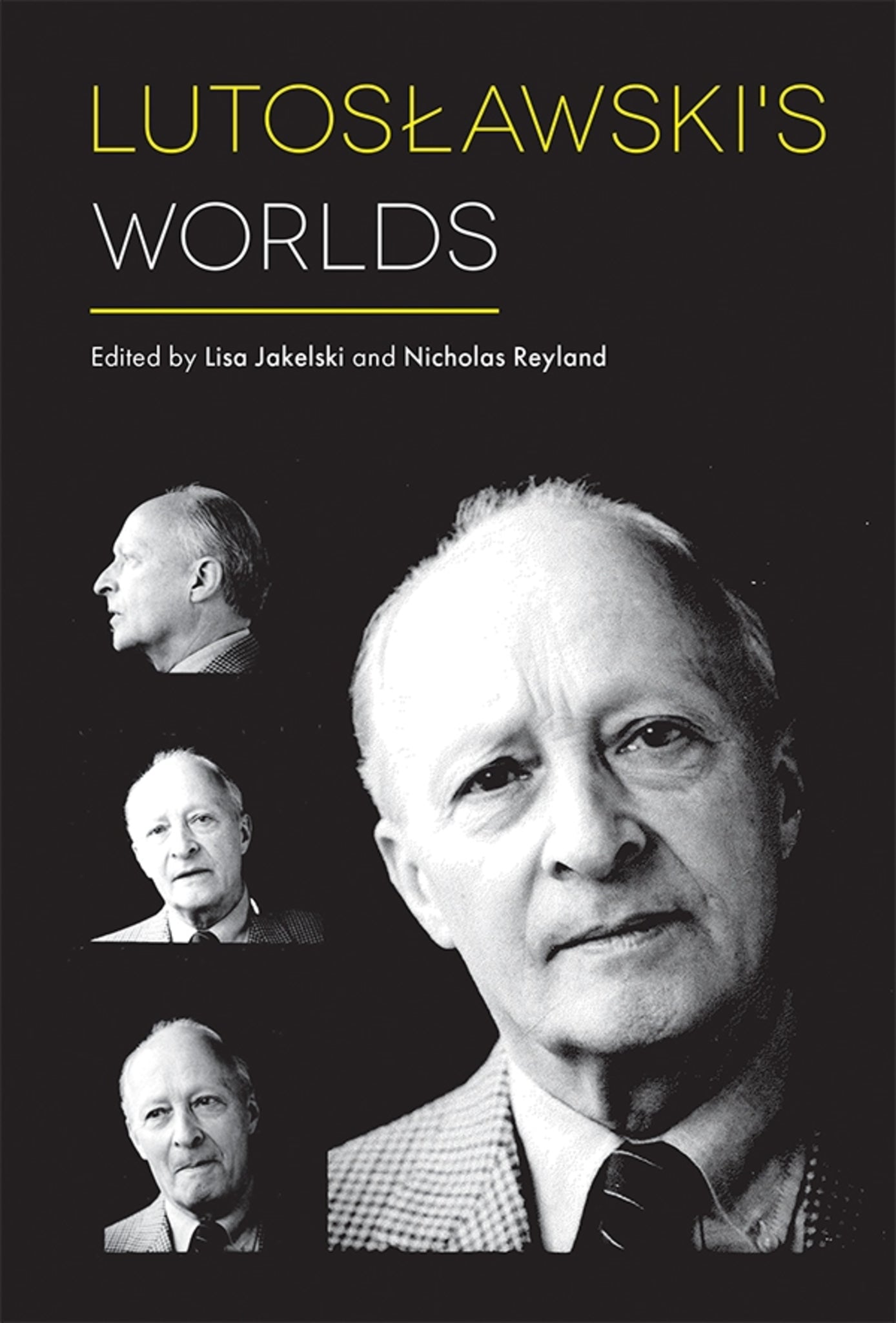 Cover image for Lutoslawski's Worlds ISBN 9781783271986