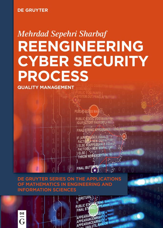 Reengineering Cyber Security Process