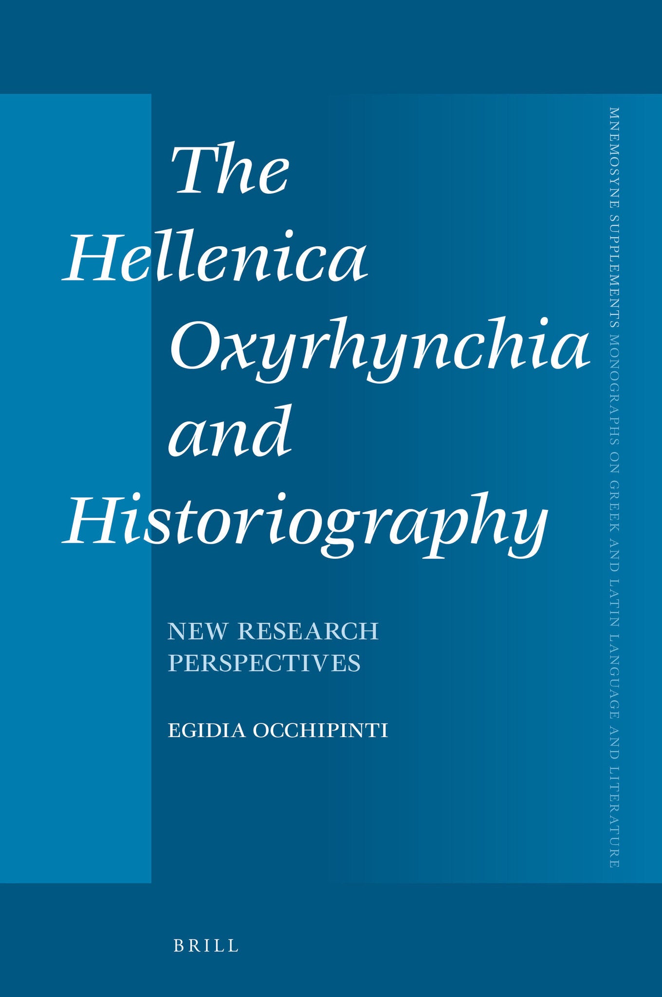 The Hellenica Oxyrhynchia and Historiography