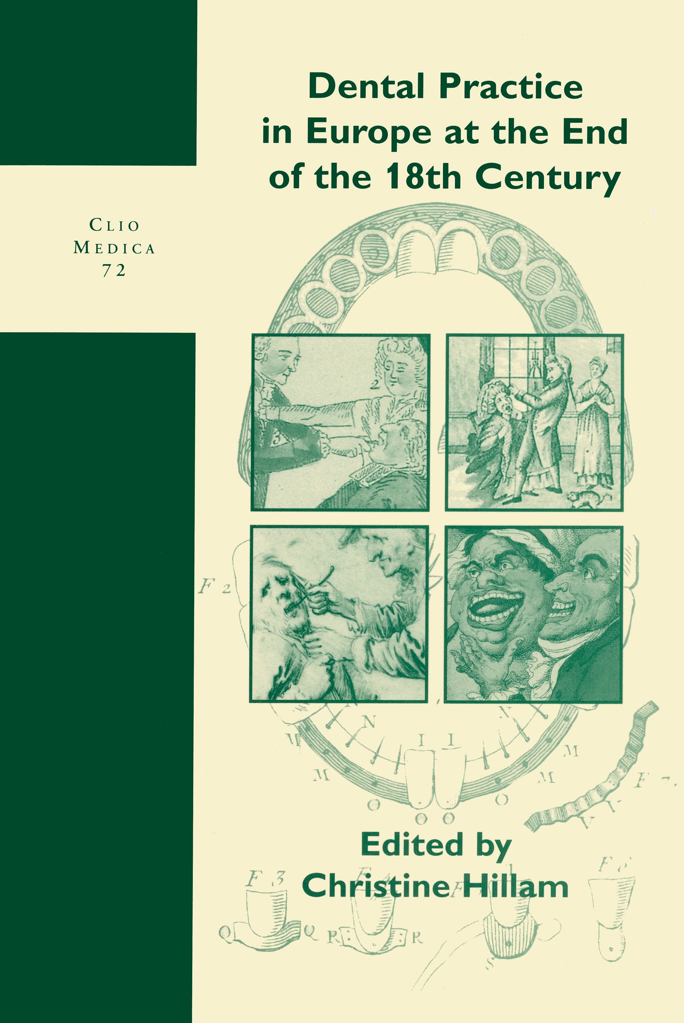Dental Practice in Europe at the End of the 18th Century