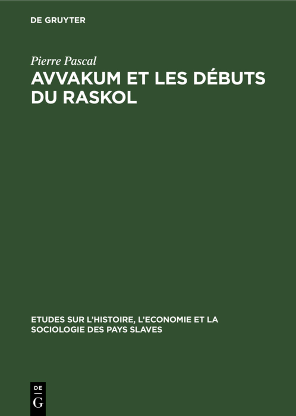 Cover image for Avvakum et les débuts du raskol ISBN 9783111038193