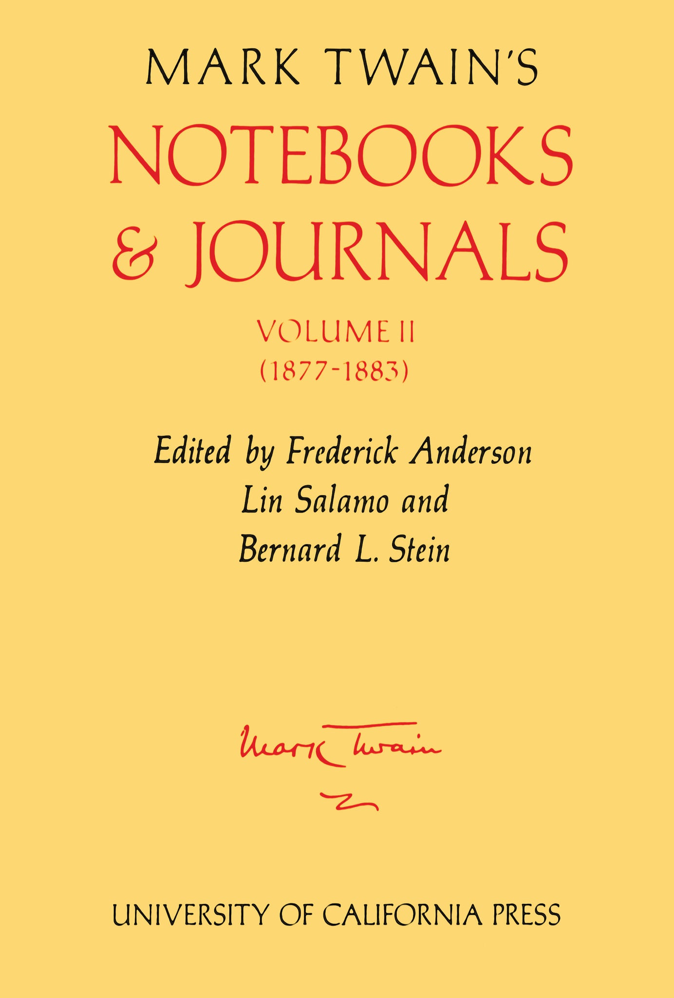 Mark Twain's Notebooks and Journals, Volume II