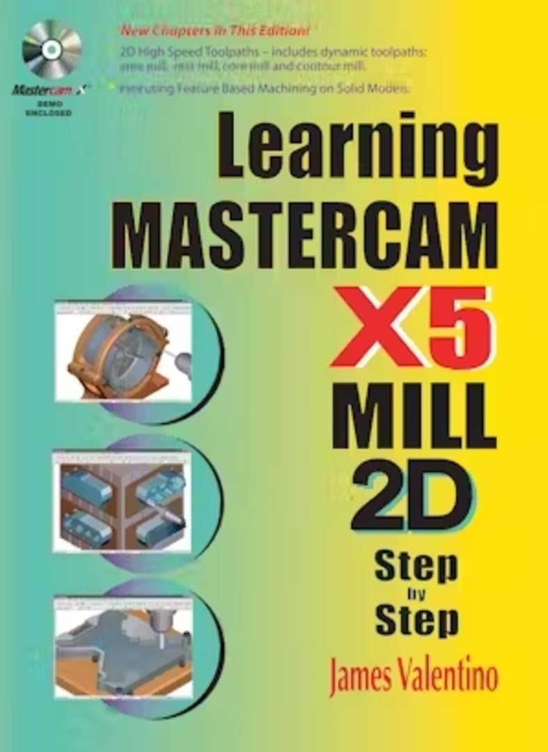 Cover image for Learning Mastercam X5 Mill 2D Step-by-Step ISBN 9780831134235