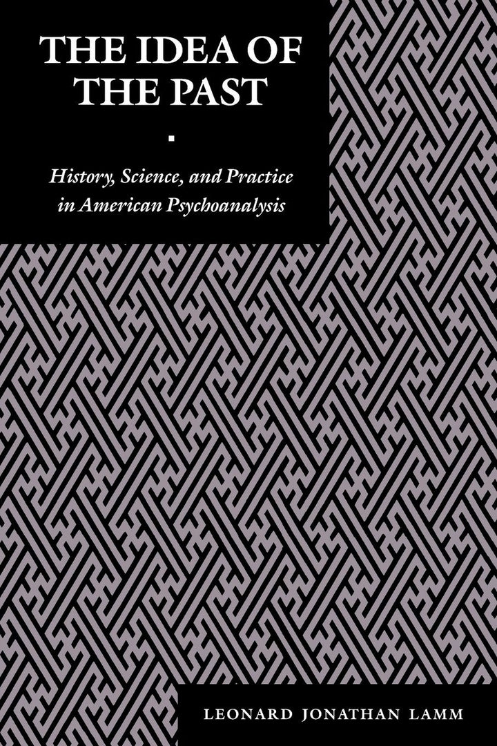 Cover image for The Idea of the Past ISBN 9780814750735