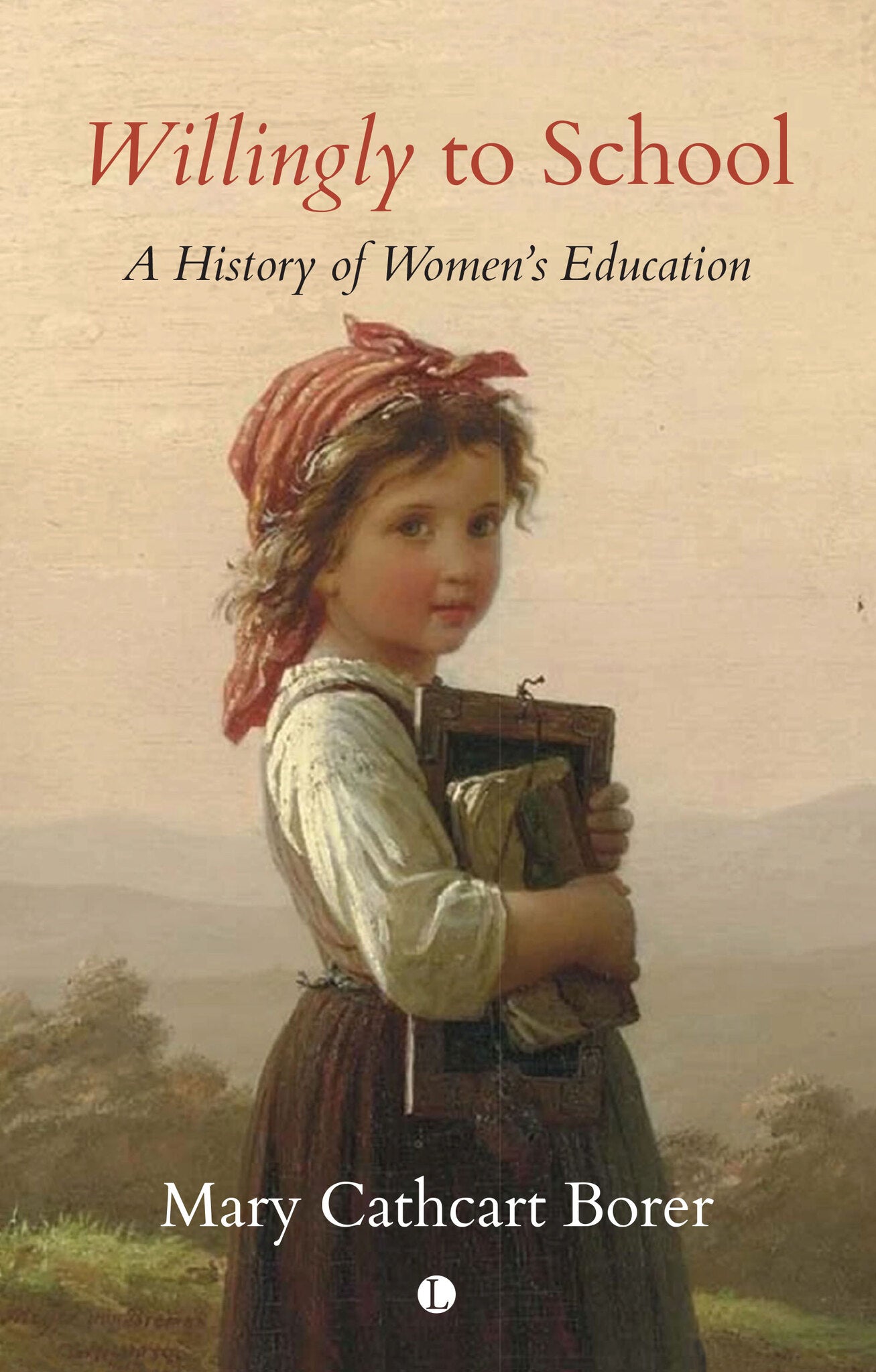 Cover image for Willingly to School ISBN 9780718896508
