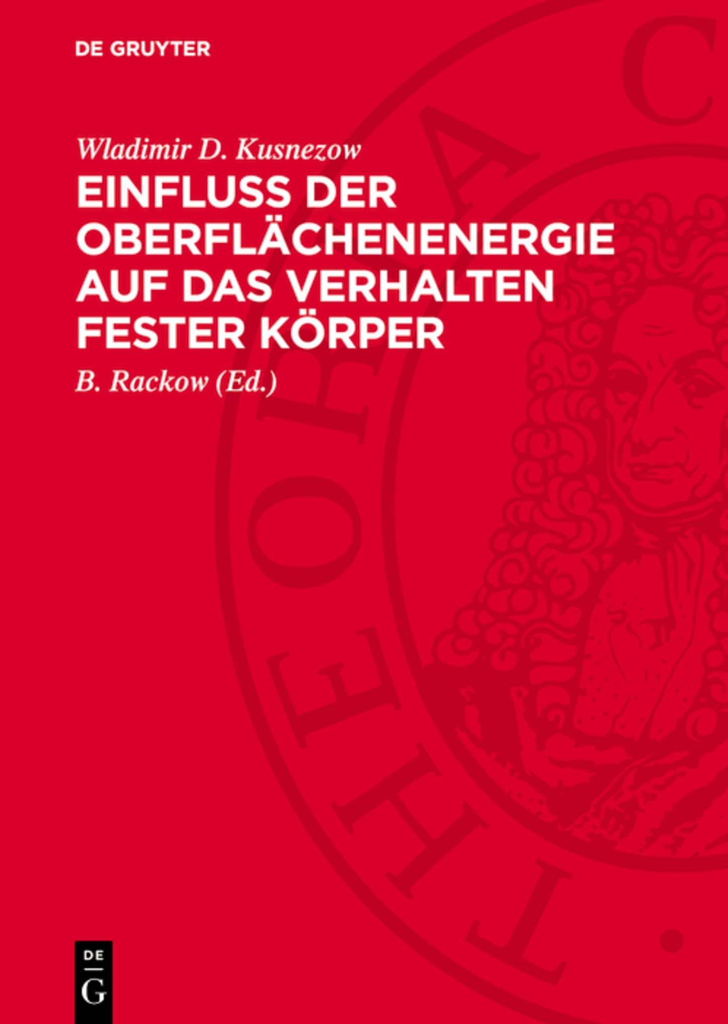 Einfluß der Oberflächenenergie auf das Verhalten fester Körper