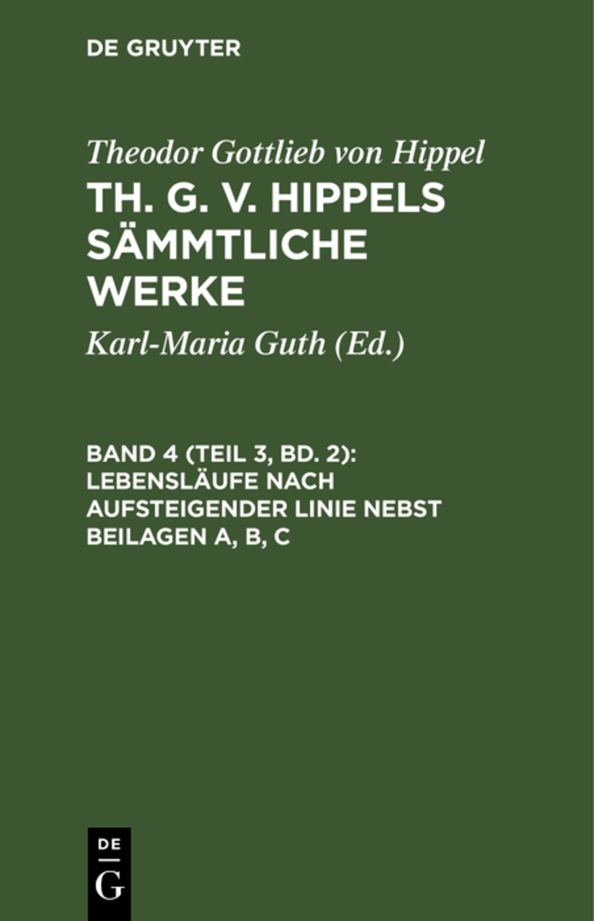 Cover image for Lebensläufe nach aufsteigender Linie nebst Beilagen A, B, C ISBN 9783111073125