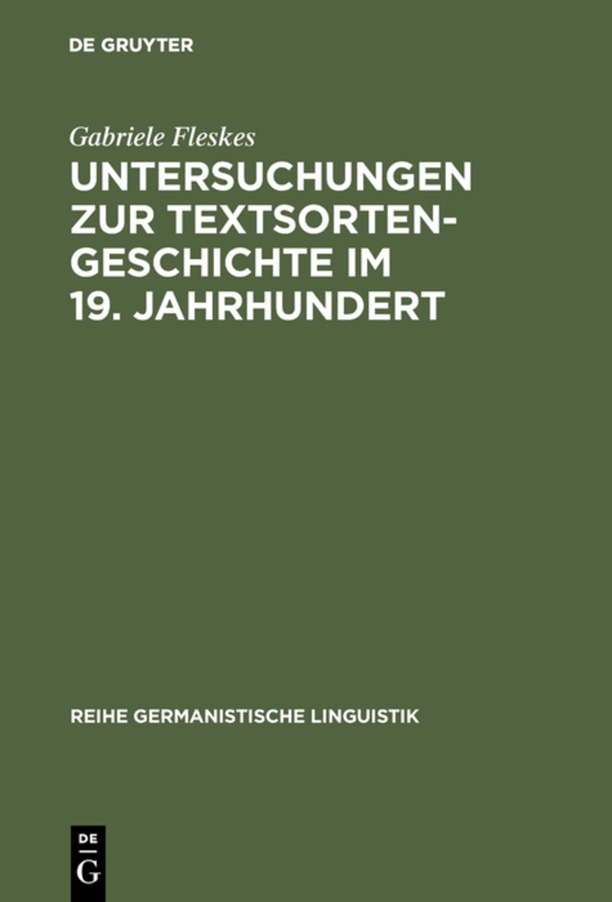 Untersuchungen zur Textsortengeschichte im 19. Jahrhundert