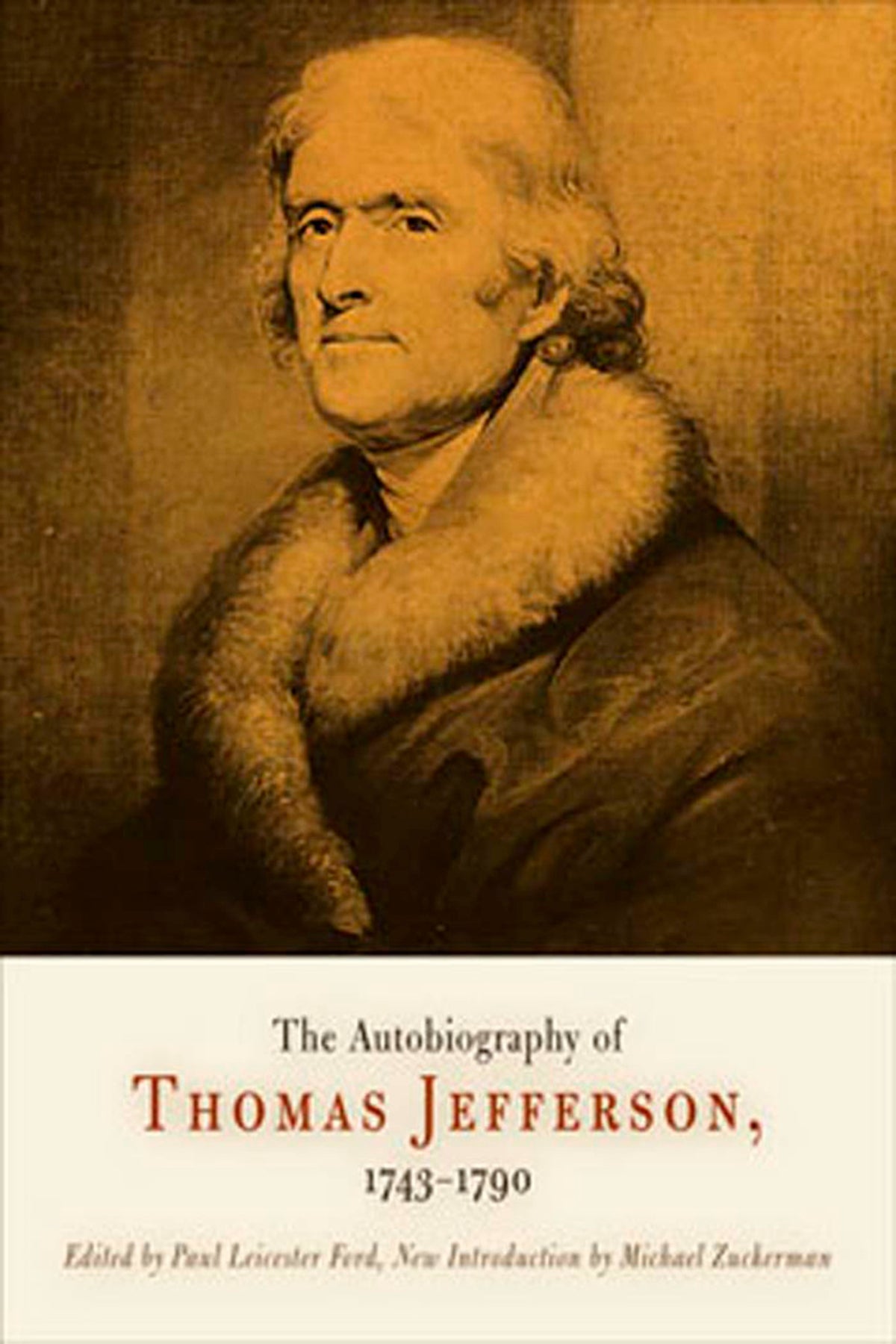 Cover image for The Autobiography of Thomas Jefferson, 1743-1790 ISBN 9780812200102